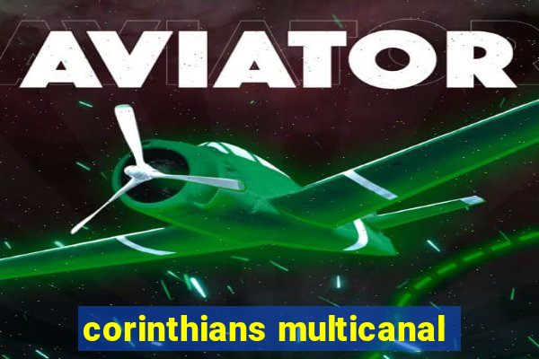 corinthians multicanal